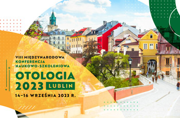 VIII Międzynarodowa Konferencja Naukowo-Szkoleniowa OTOLOGIA 2023. 14-16.09.2023 Lublin